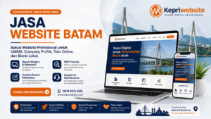 Jasa Web Batam Terbaik Solusi Digital Profesional untuk Bisnis Anda